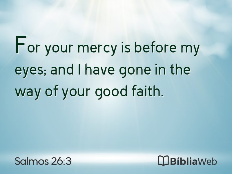 Salmos 26:3 em imagem para compartilhar