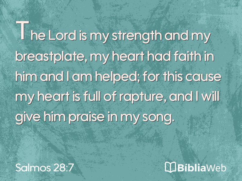 Salmos 28:7 em imagem para compartilhar