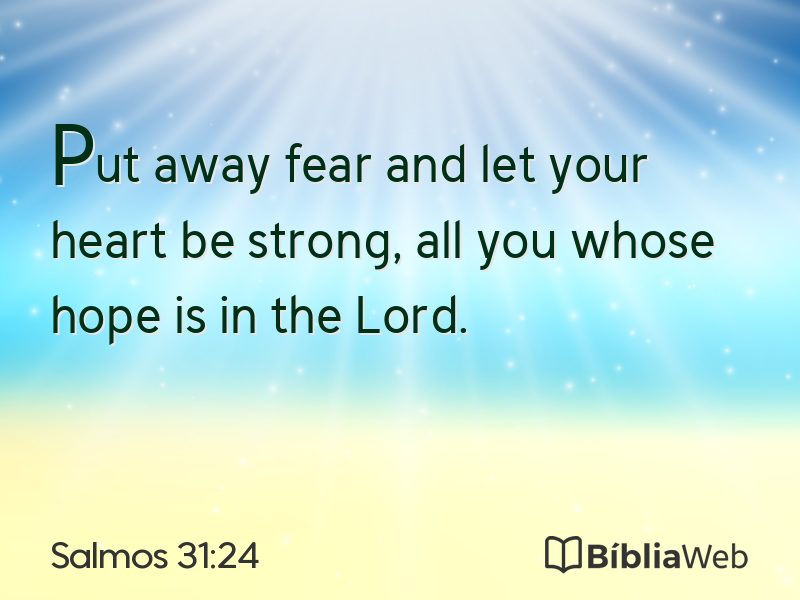 Salmos 31:24 em imagem para compartilhar