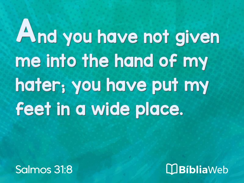 Salmos 31:8 em imagem para compartilhar