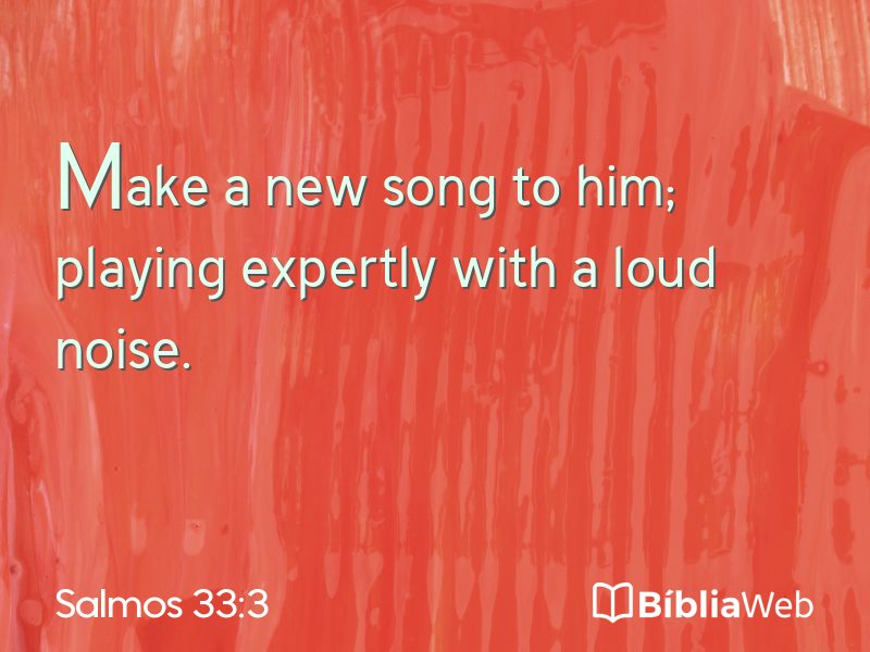 Salmos 33:3 em imagem para compartilhar