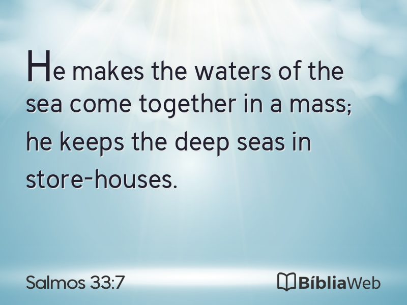 Salmos 33:7 em imagem para compartilhar