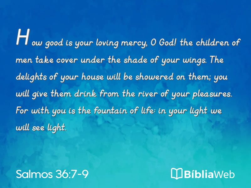 Salmos 36:7-9 em imagem para compartilhar