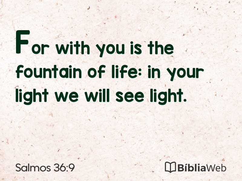 Salmos 36:9 em imagem para compartilhar