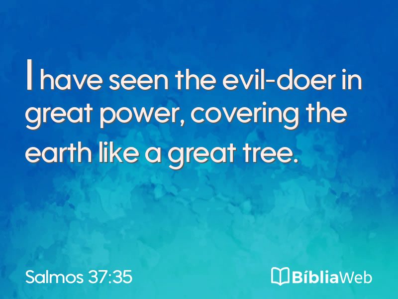 Salmos 37:35 em imagem para compartilhar