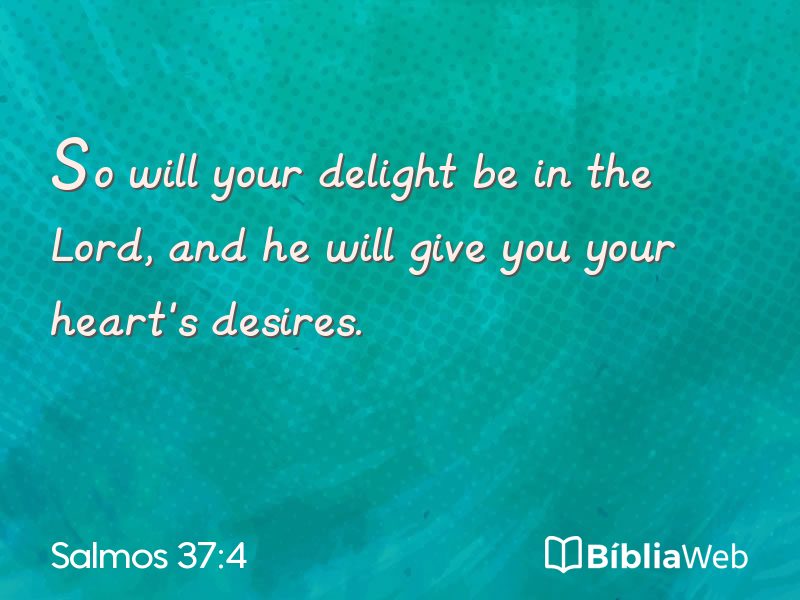 Salmos 37:4 em imagem para compartilhar