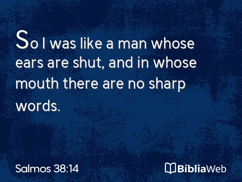 Salmos 38:14 em imagem para compartilhar