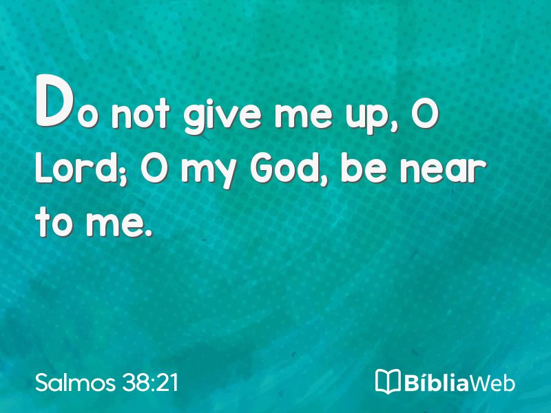 Salmos 38:21 em imagem para compartilhar