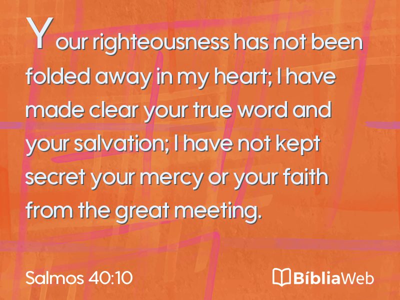Salmos 40:10 em imagem para compartilhar