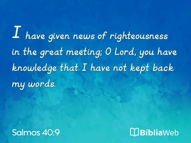 Salmos 40:9 em imagem para compartilhar