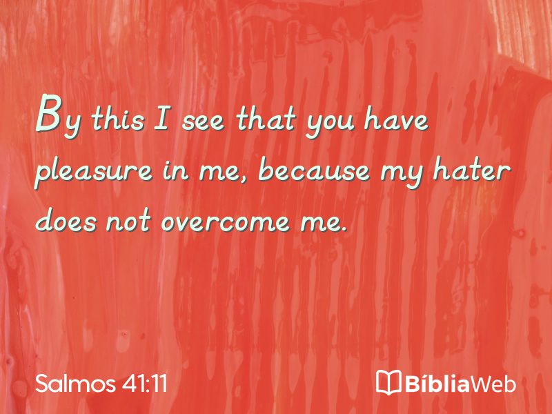 Salmos 41:11 em imagem para compartilhar