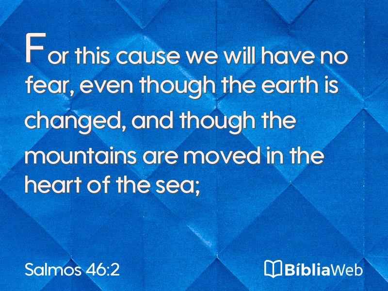 Salmos 46:2 em imagem para compartilhar