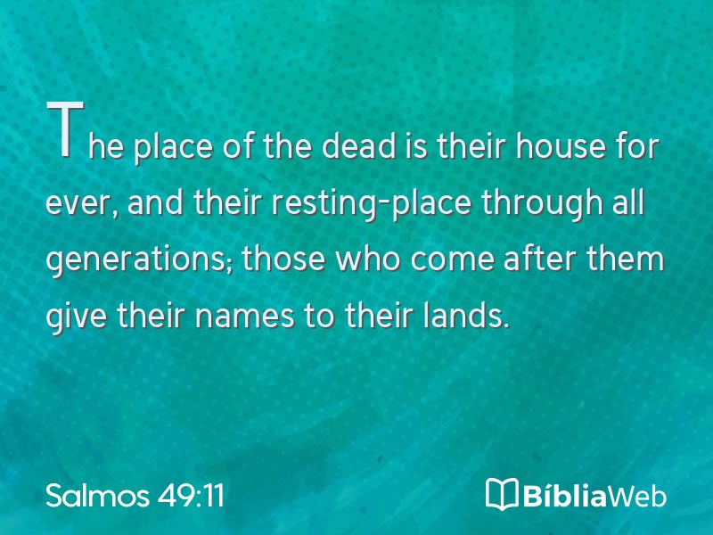 Salmos 49:11 em imagem para compartilhar