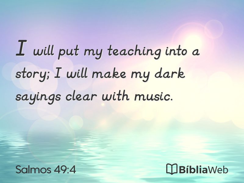 Salmos 49:4 em imagem para compartilhar