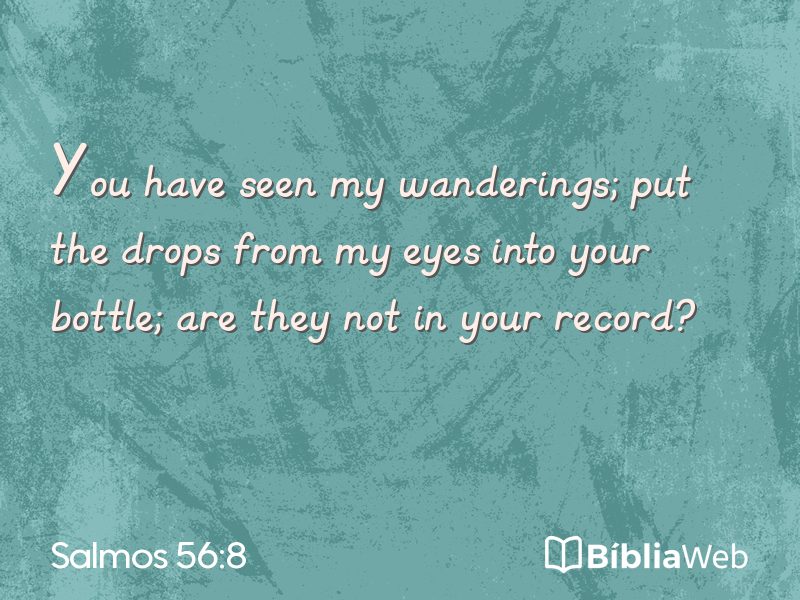 Salmos 56:8 em imagem para compartilhar