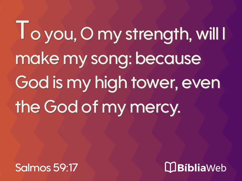 Salmos 59:17 em imagem para compartilhar