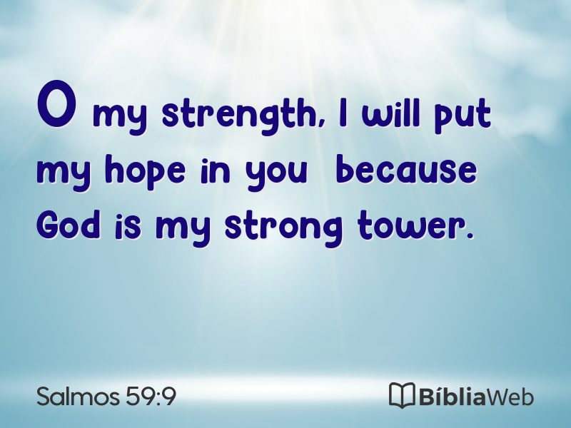 Salmos 59:9 em imagem para compartilhar