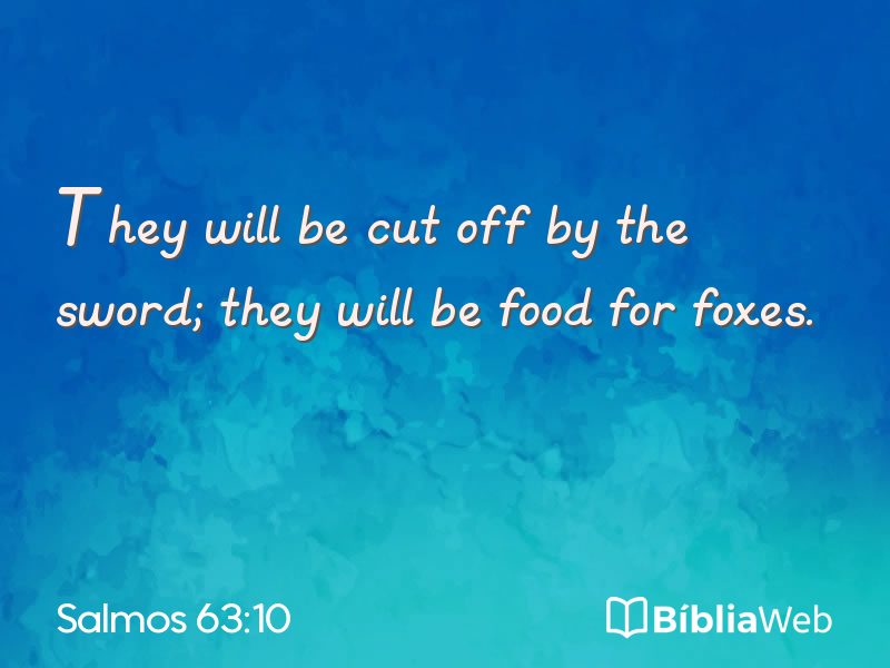 Salmos 63:10 em imagem para compartilhar