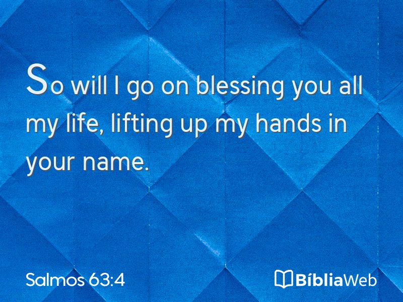 Salmos 63:4 em imagem para compartilhar