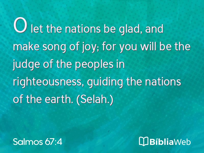 Salmos 67:4 em imagem para compartilhar