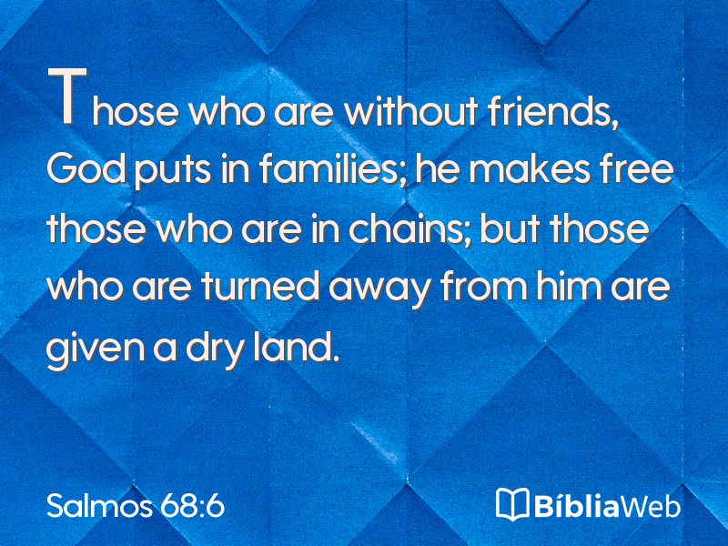 Salmos 68:6 em imagem para compartilhar