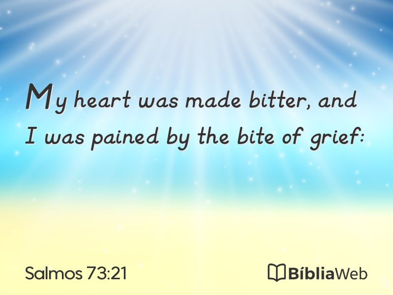 Salmos 73:21 em imagem para compartilhar