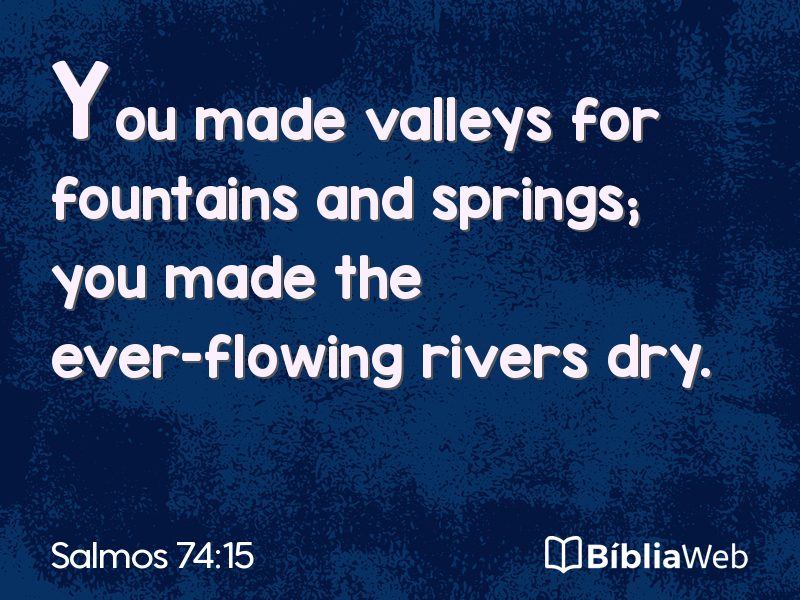 Salmos 74:15 em imagem para compartilhar