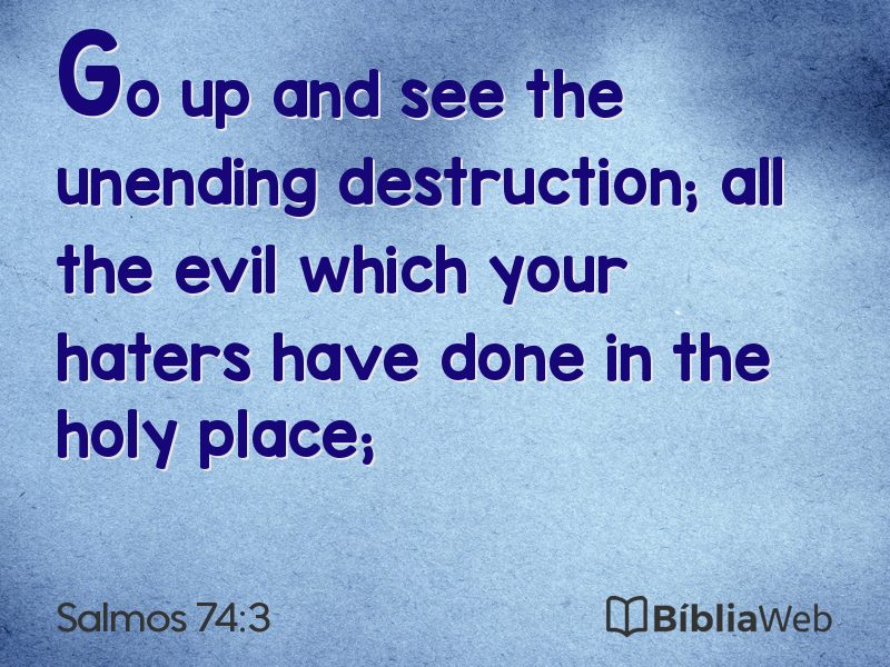 Salmos 74:3 em imagem para compartilhar