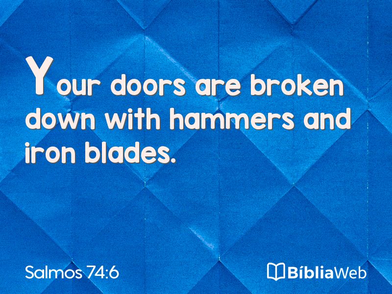 Salmos 74:6 em imagem para compartilhar