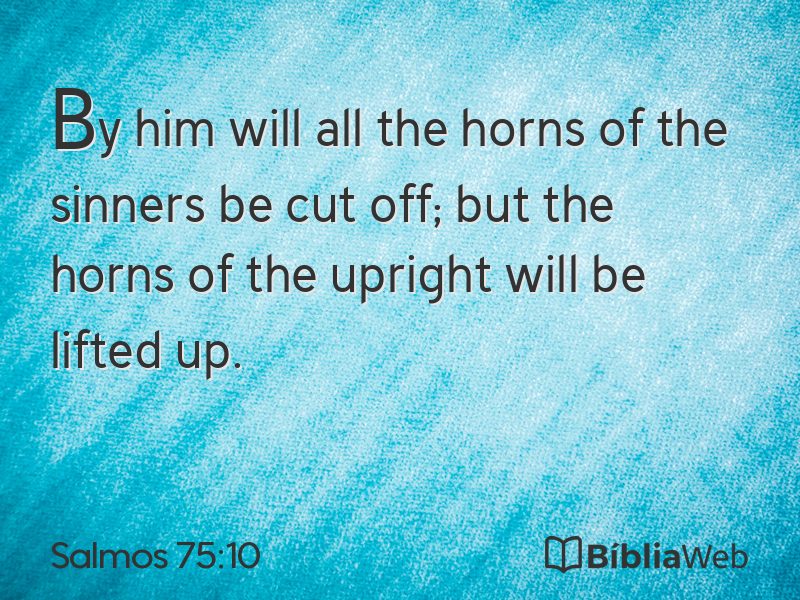 Salmos 75:10 em imagem para compartilhar
