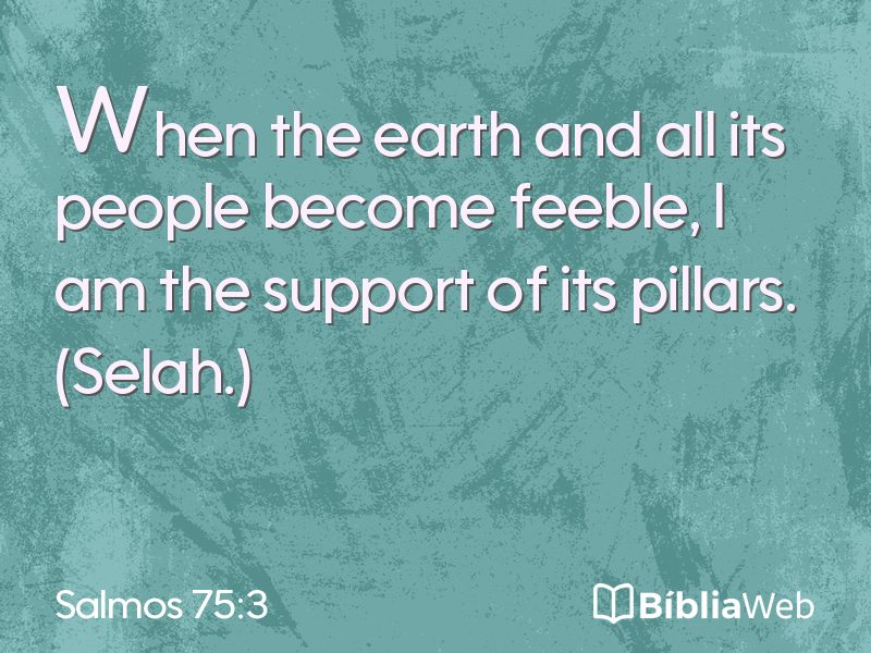 Salmos 75:3 em imagem para compartilhar