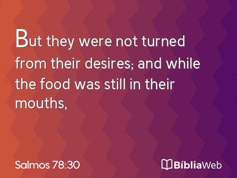 Salmos 78:30 em imagem para compartilhar