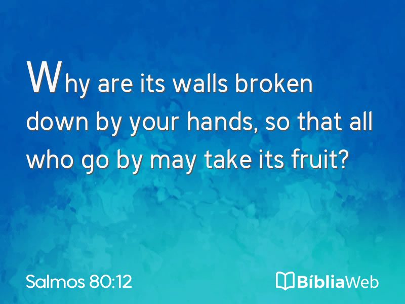 Salmos 80:12 em imagem para compartilhar
