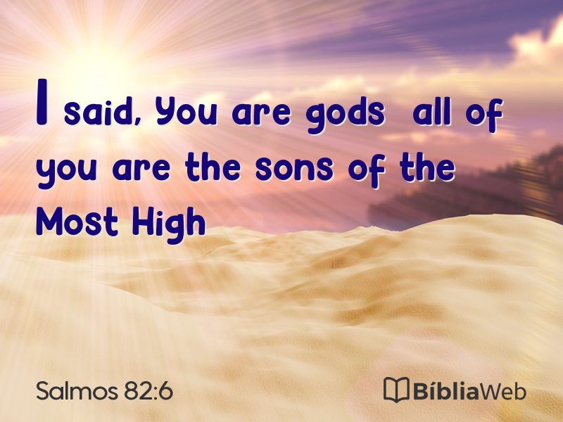 Salmos 82:6 em imagem para compartilhar