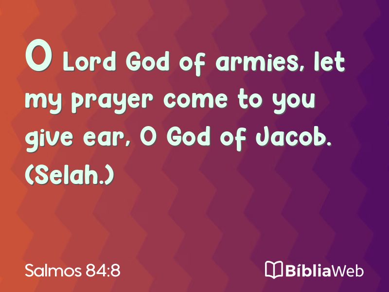 Salmos 84:8 em imagem para compartilhar