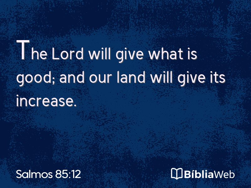 Salmos 85:12 em imagem para compartilhar