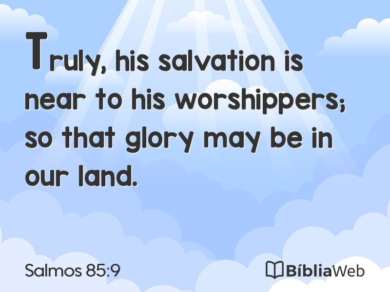 Salmos 85:9 em imagem para compartilhar