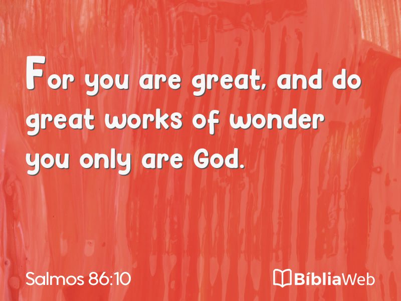 Salmos 86:10 em imagem para compartilhar