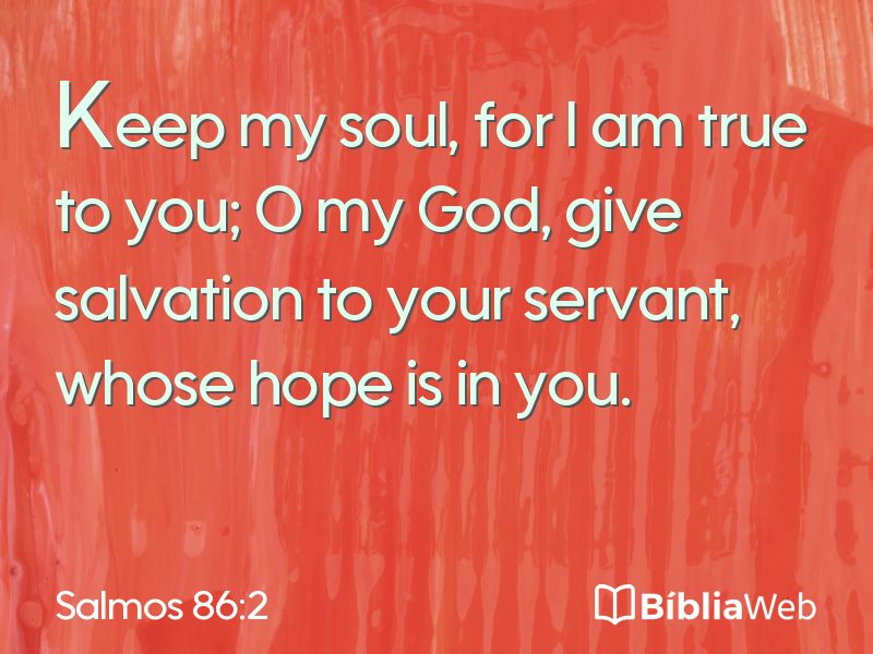 Salmos 86:2 em imagem para compartilhar