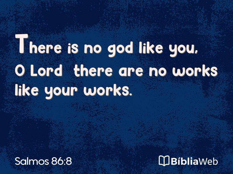 Salmos 86:8 em imagem para compartilhar