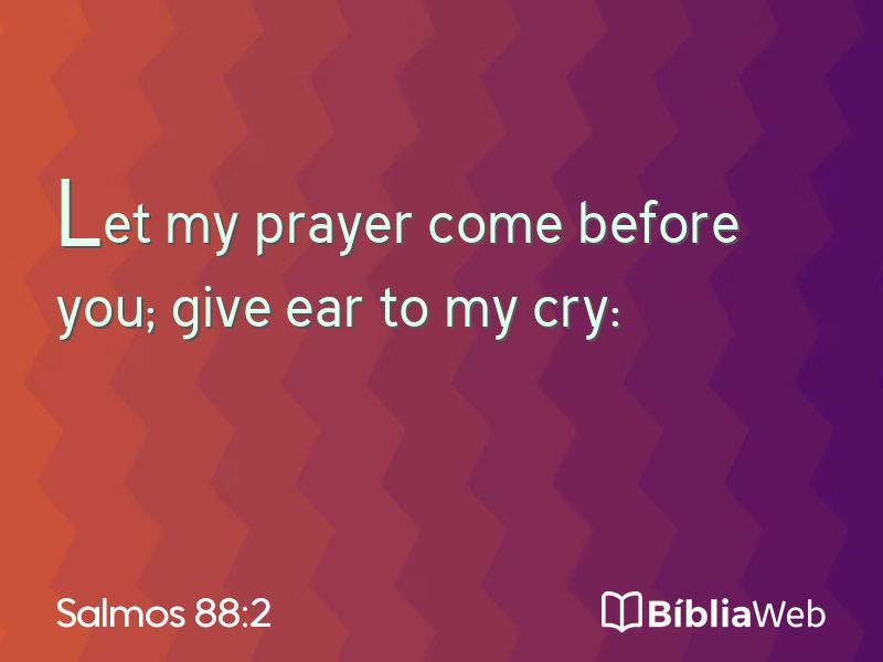 Salmos 88:2 em imagem para compartilhar