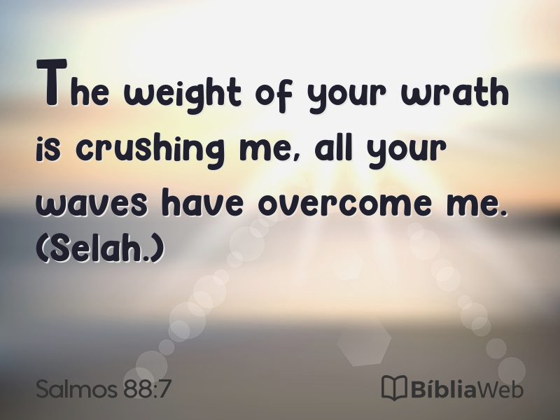 Salmos 88:7 em imagem para compartilhar