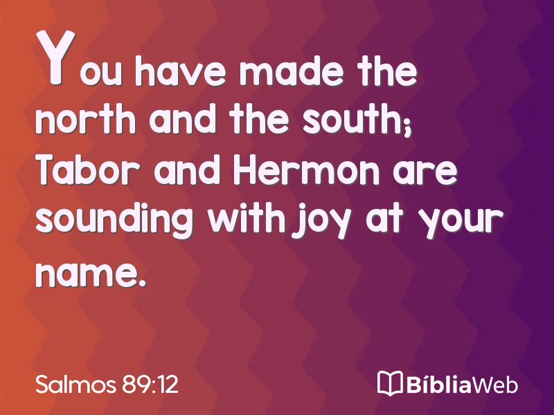 Salmos 89:12 em imagem para compartilhar