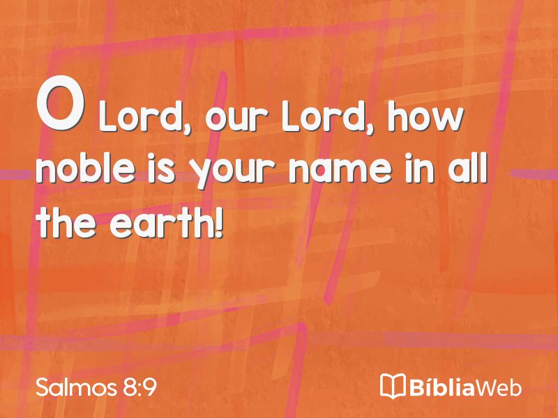 Salmos 8:9 em imagem para compartilhar