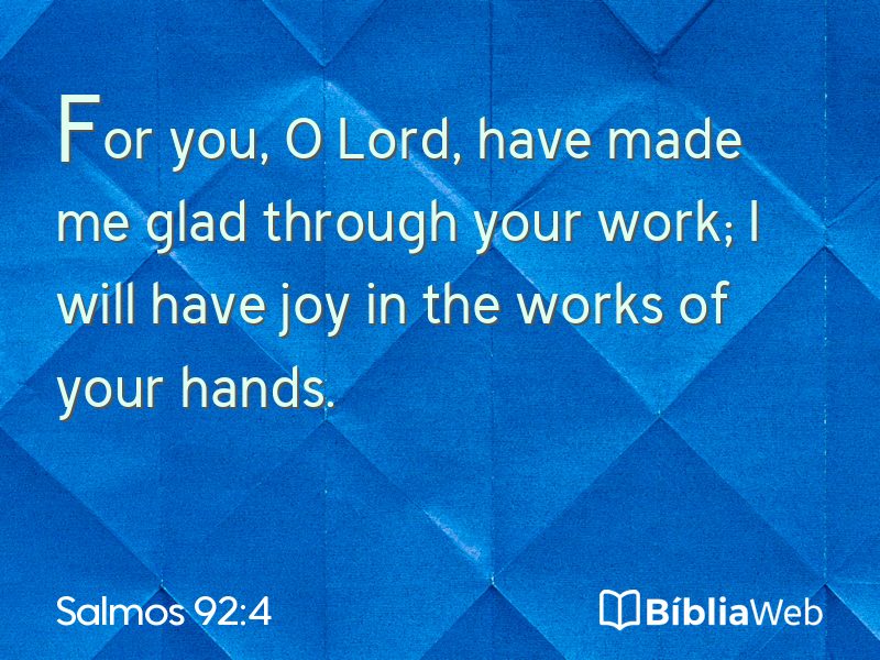 Salmos 92:4 em imagem para compartilhar