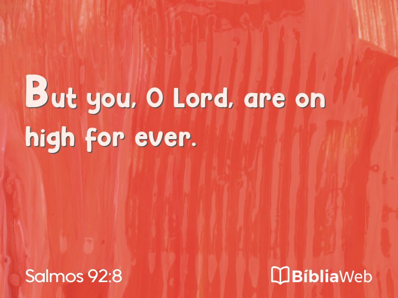 Salmos 92:8 em imagem para compartilhar