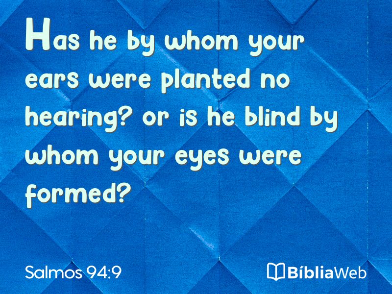 Salmos 94:9 em imagem para compartilhar