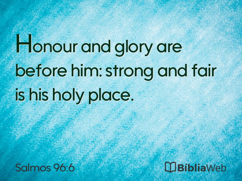 Salmos 96:6 em imagem para compartilhar
