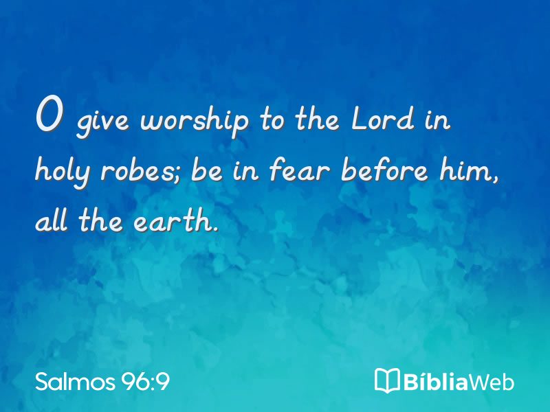 Salmos 96:9 em imagem para compartilhar