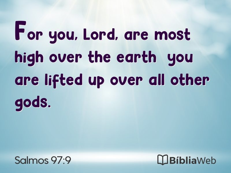 Salmos 97:9 em imagem para compartilhar